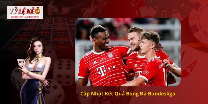 Kết quả bóng đá Bundesliga 1 Cập Nhật Kết Quả Bóng Đá Bundesliga
